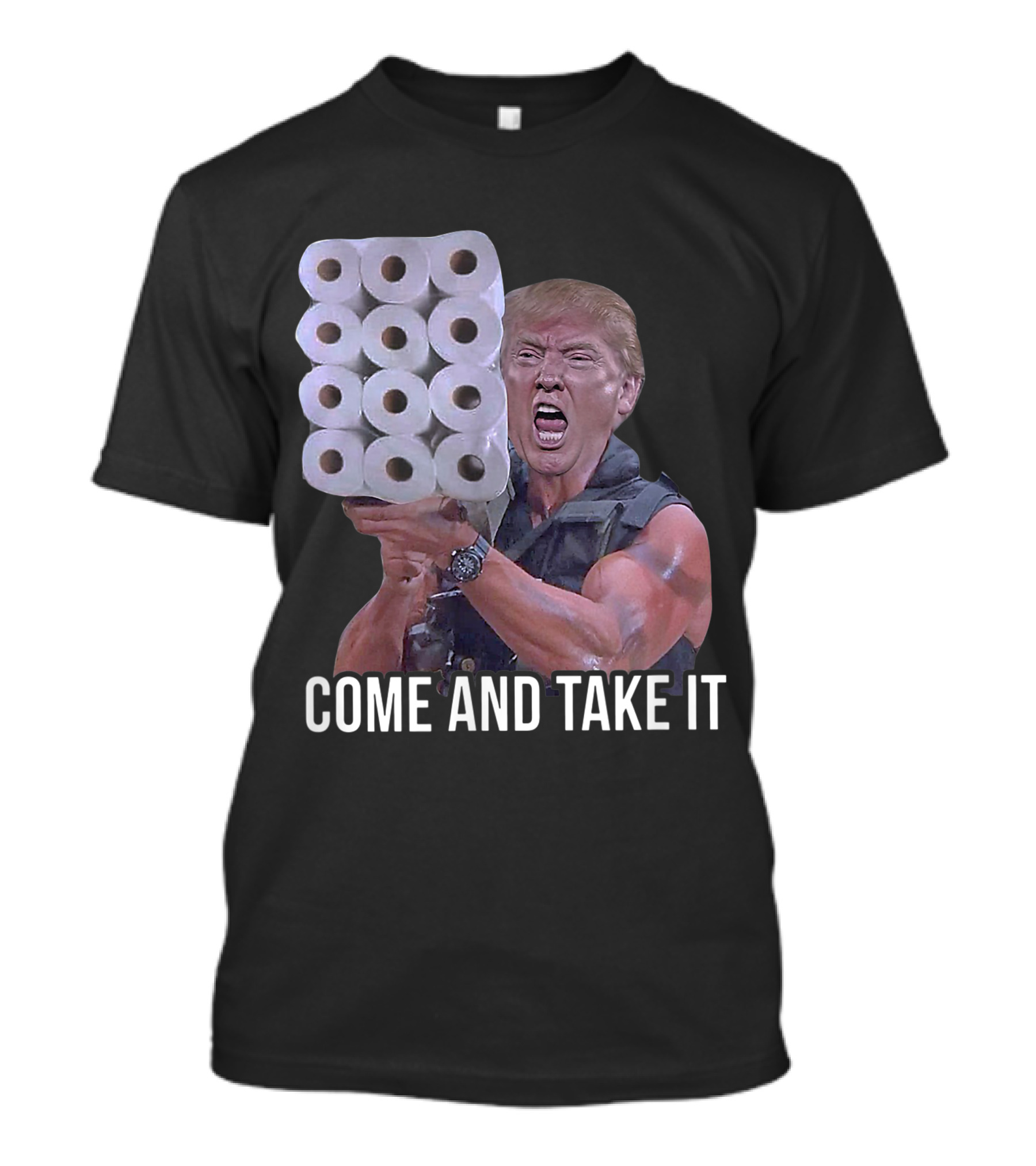 COME AND TAKE IT TRUMP TOILET PAPER COMMANDO T-Shirt