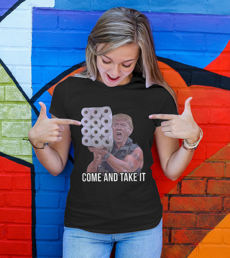 COME AND TAKE IT TRUMP TOILET PAPER COMMANDO T-Shirt
