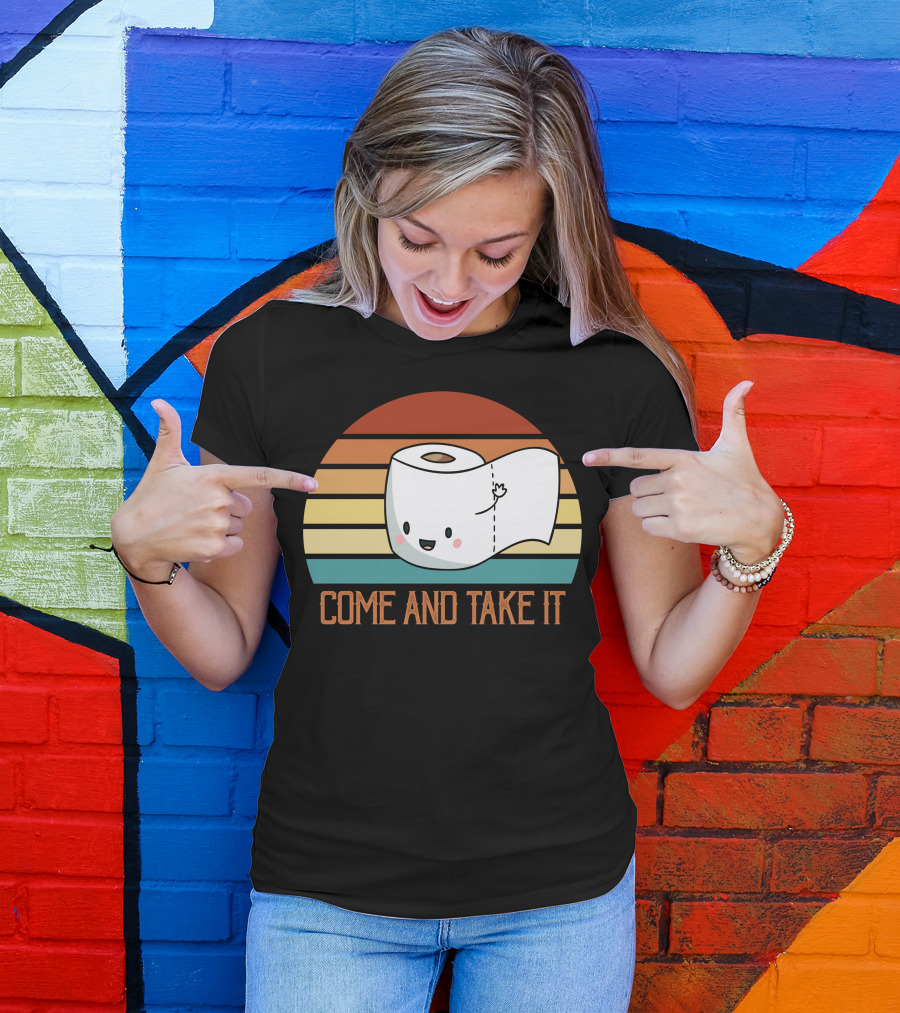 Come And Take It Toilet Paper Retro Stripes T-Shirt