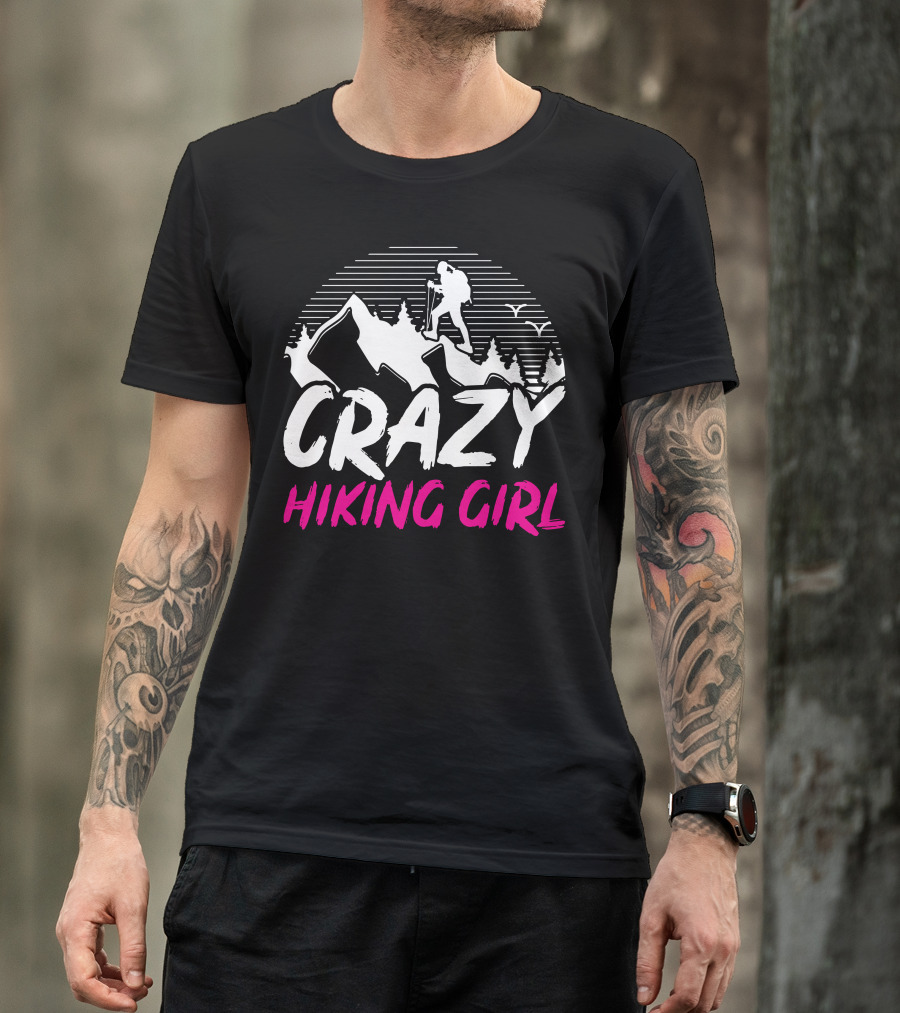 Crazy Hiking Girl Mountain Adventure T-Shirt