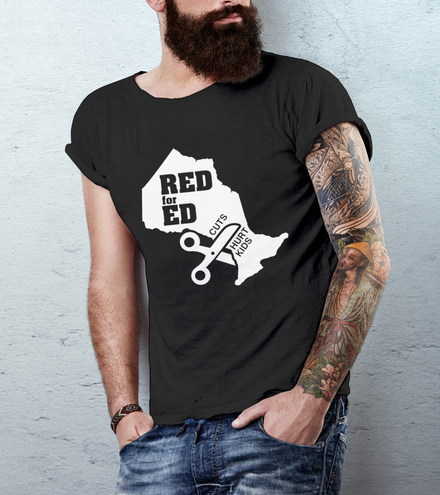 RED For ED Cuts Hurt Kids Ontario Education Protest T-Shirt