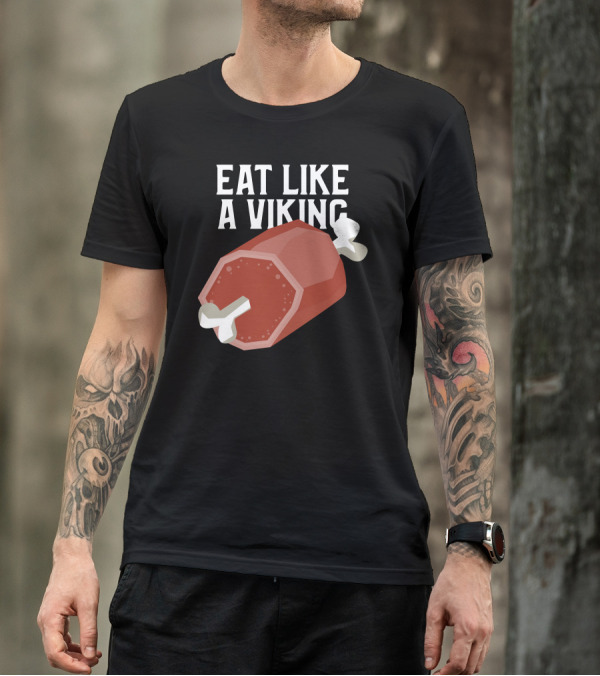 Eat Like A Viking Meat Bone Feast T-Shirt
