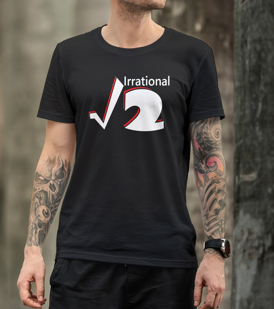 Irrational Square Root Of Two Mathematics Humor T-Shirt