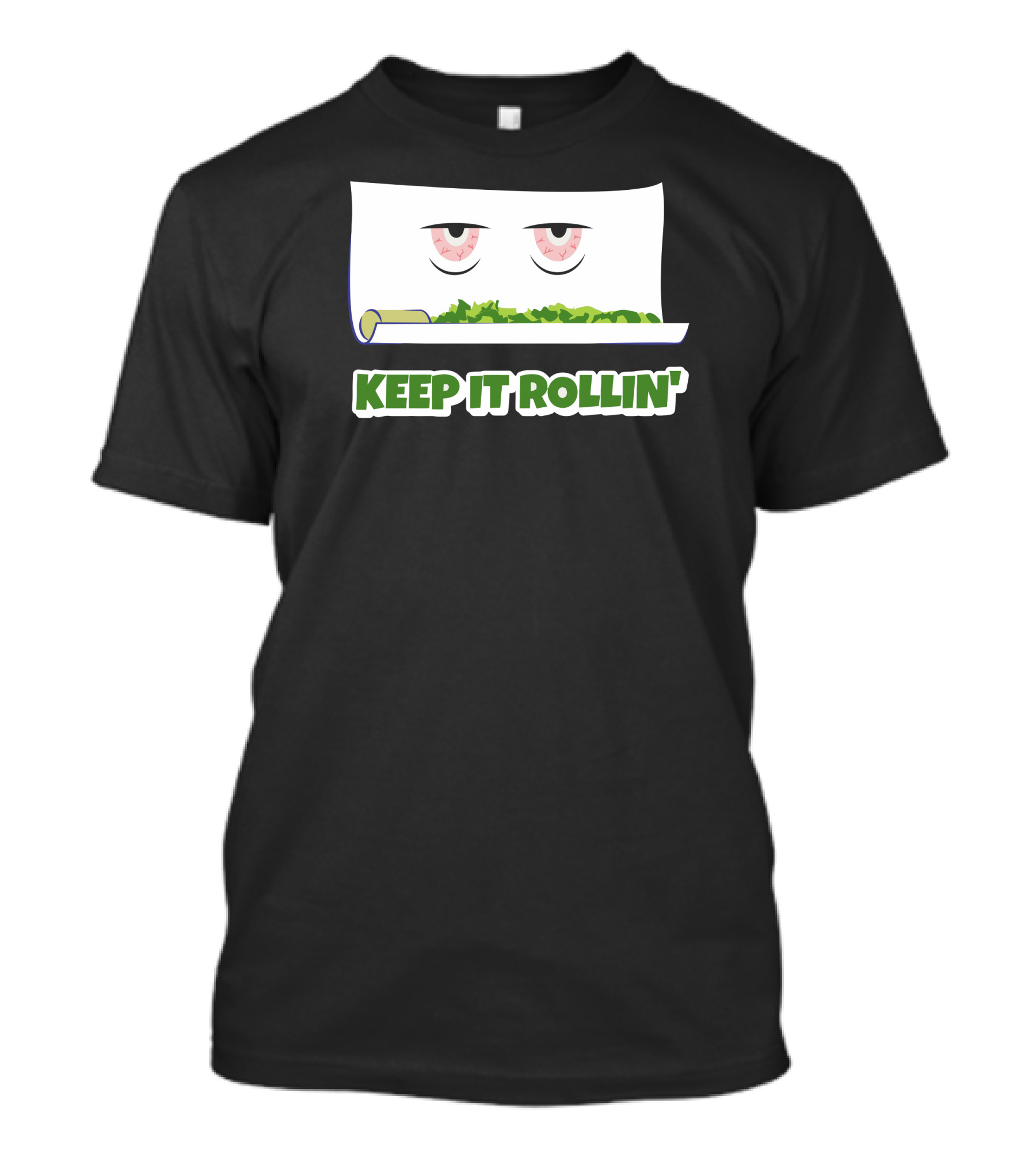 Keep It Rollin' With Cartoon Eyes And Rolling Paper T-Shirt