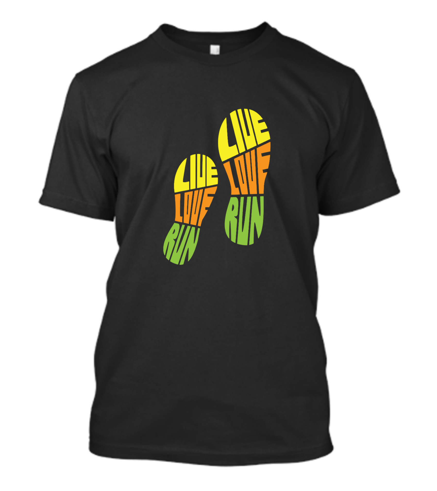 Live Love Run Footprint Bold Typography T-Shirt
