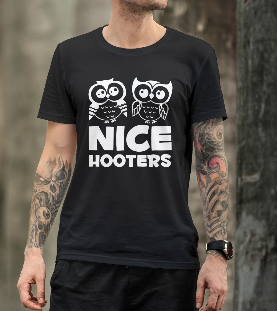 Nice Hooters Owls T-Shirt