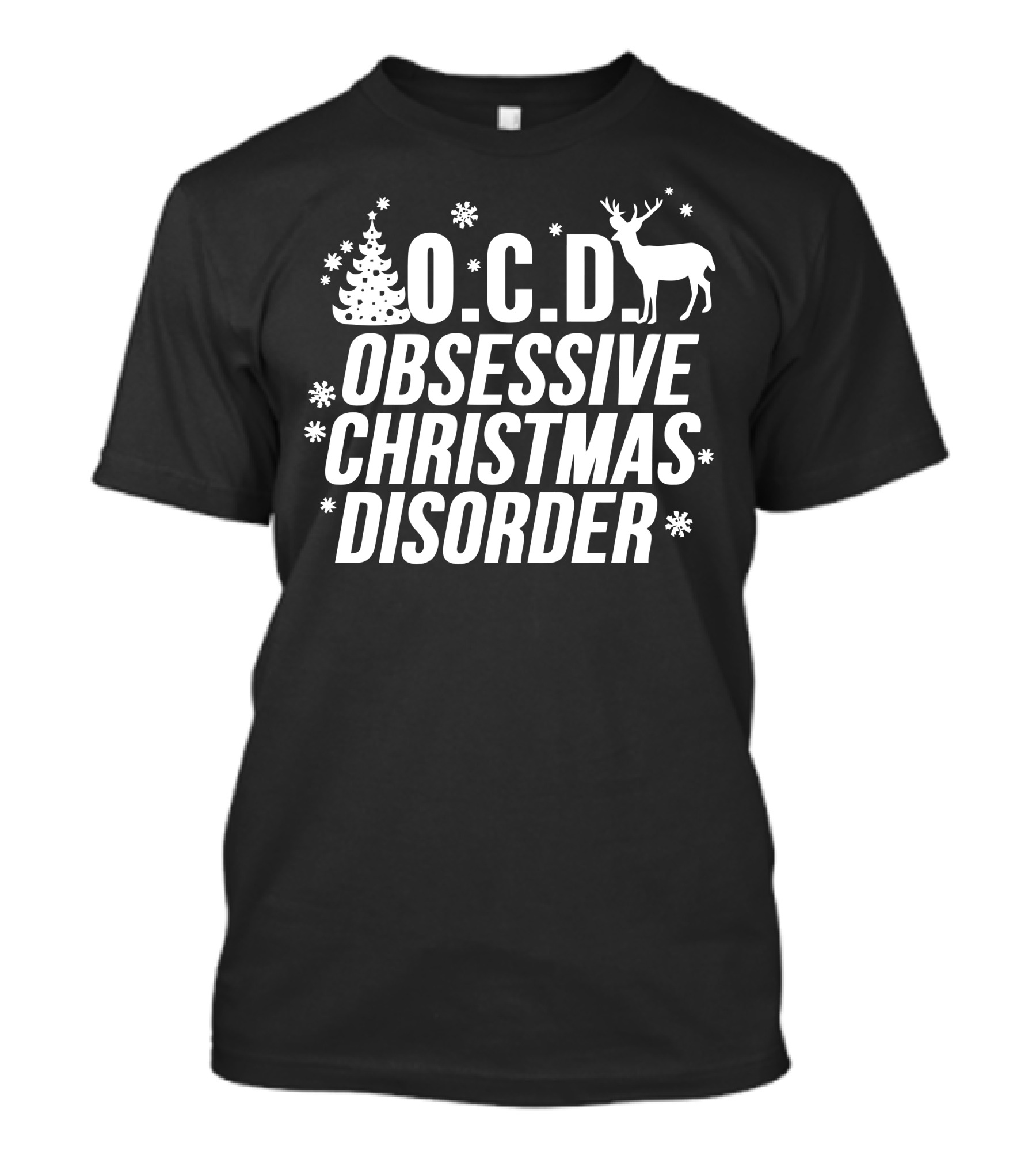 O.C.D. Obsessive Christmas Disorder Holiday Reindeer Tree T-Shirt