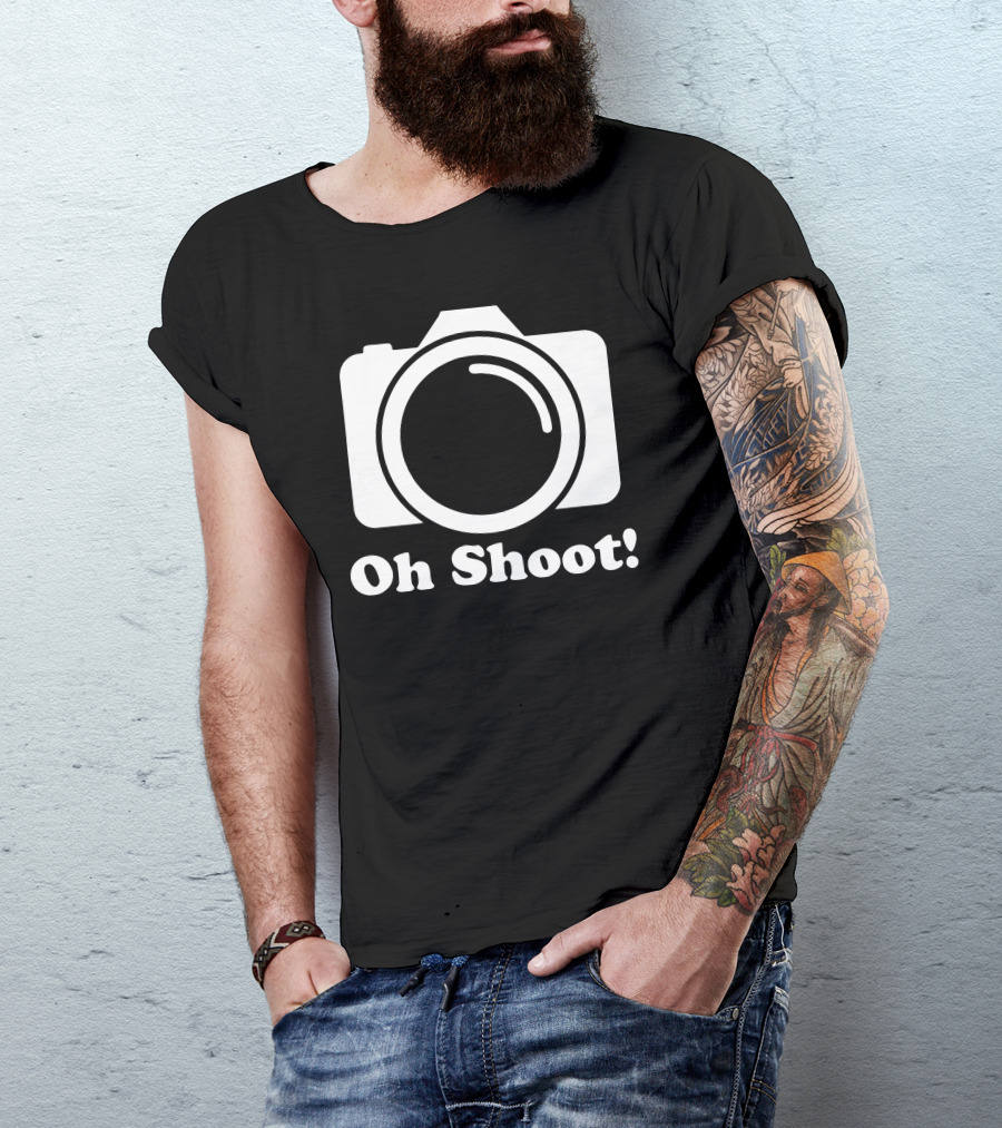 Oh Shoot Camera Pun With Camera T-Shirt