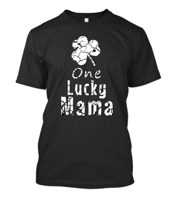 One Lucky Mama Shamrock Cracked Effect T-Shirt