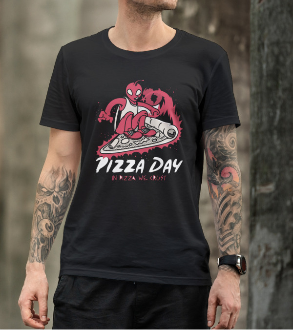 Pizza Day In Pizza We Crust Alien Surfing Pizza Slice T-Shirt