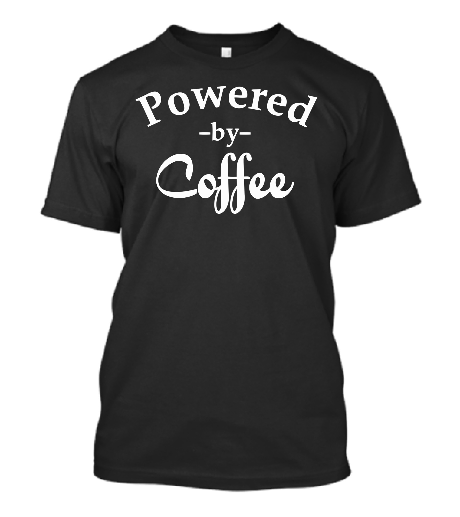 Powered By Coffee T-Shirt