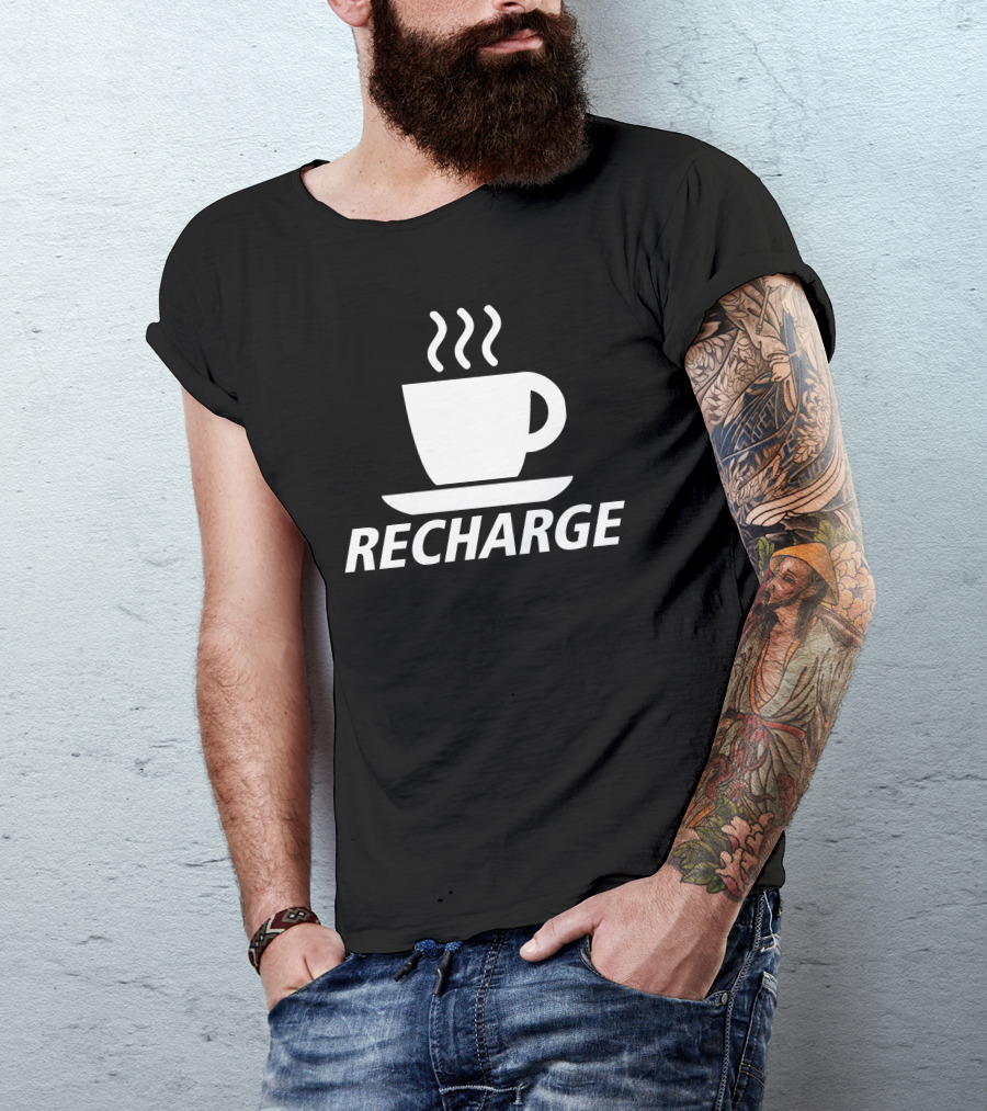 Recharge Coffee Steaming Cup T-Shirt