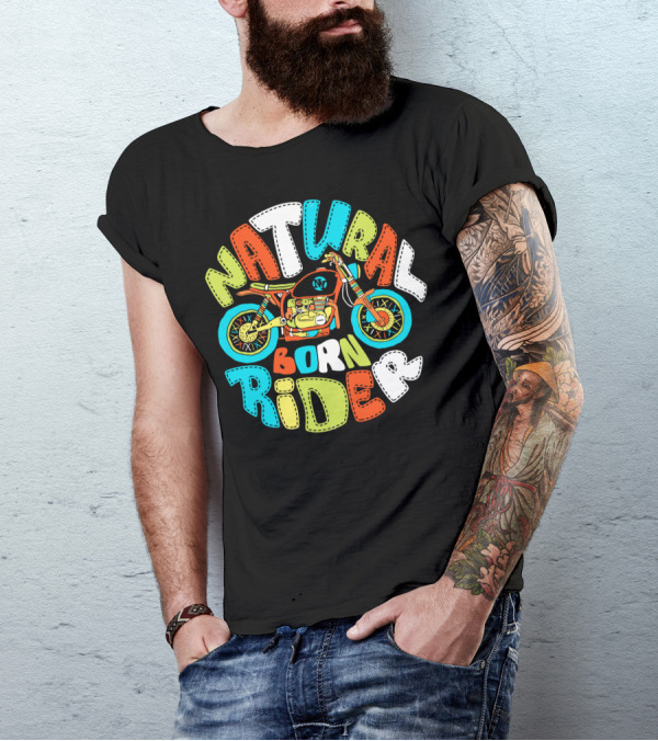Natural Born Rider Bike Biker Motorcycle T-Shirt