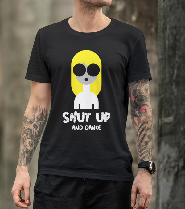 Shut Up And Dance Blonde Figure With Bold Sunglasses T-Shirt