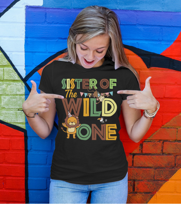 Sister Of The Wild One With Party Lion And Playful Monkey T-Shirt