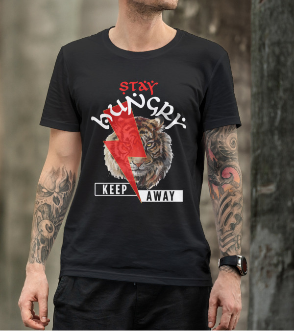 Stay Hungry Keep Away Tiger Bolt T-Shirt