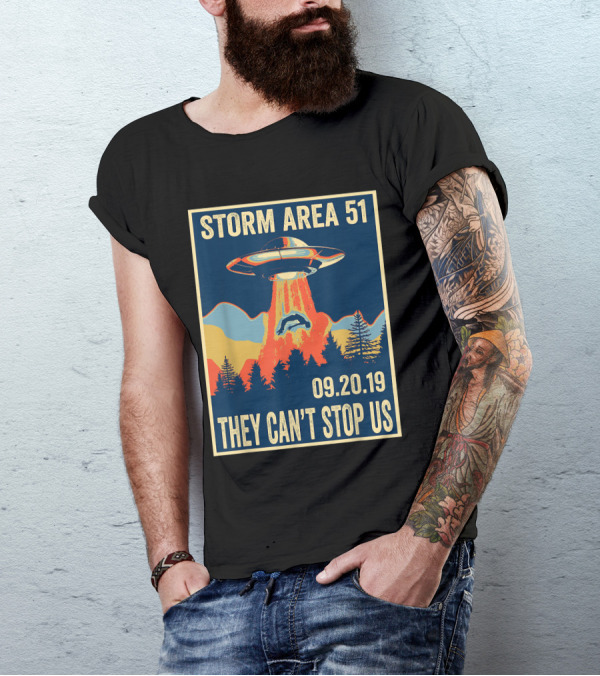 Storm Area 51 They Can't Stop Us 09.20.19 UFO Alien T-Shirt