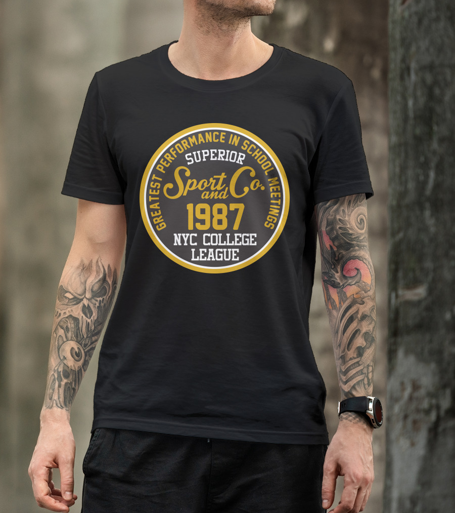 Superior 1987 Greatest Performance NYC College League Sport And Co T-Shirt