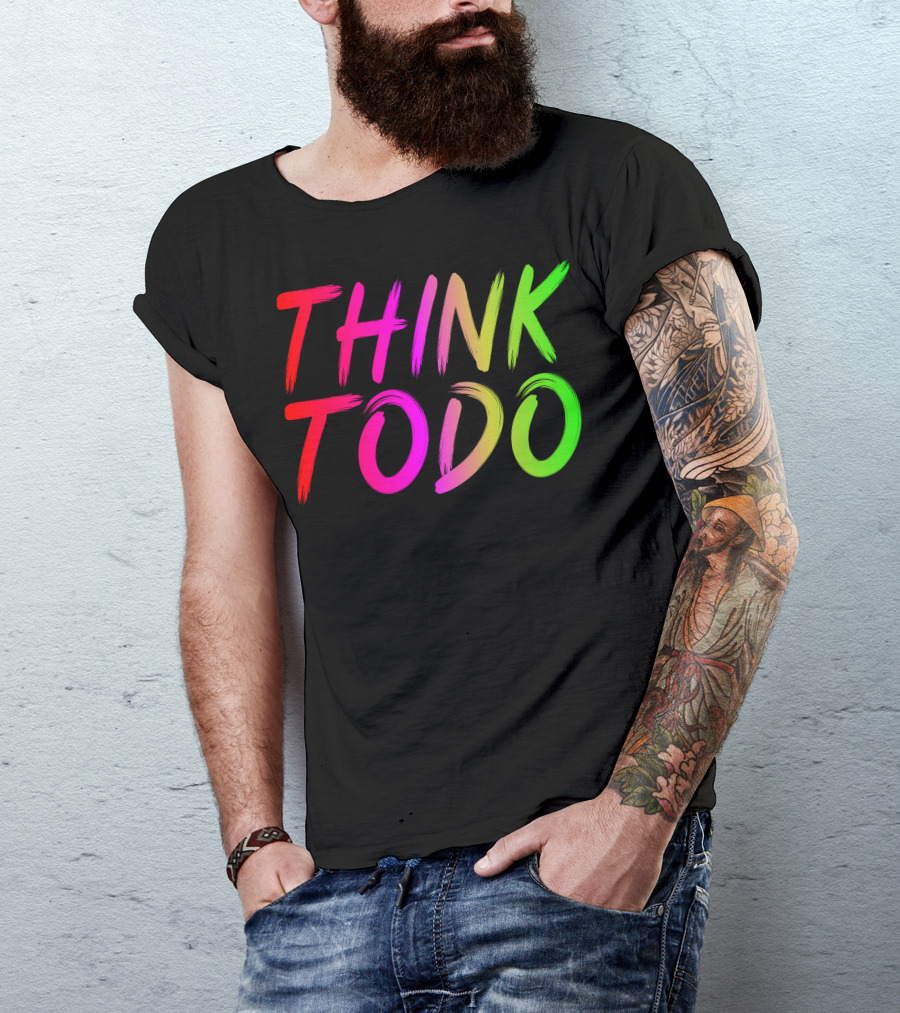 THINK TODO Vibrant Gradient Text T-Shirt