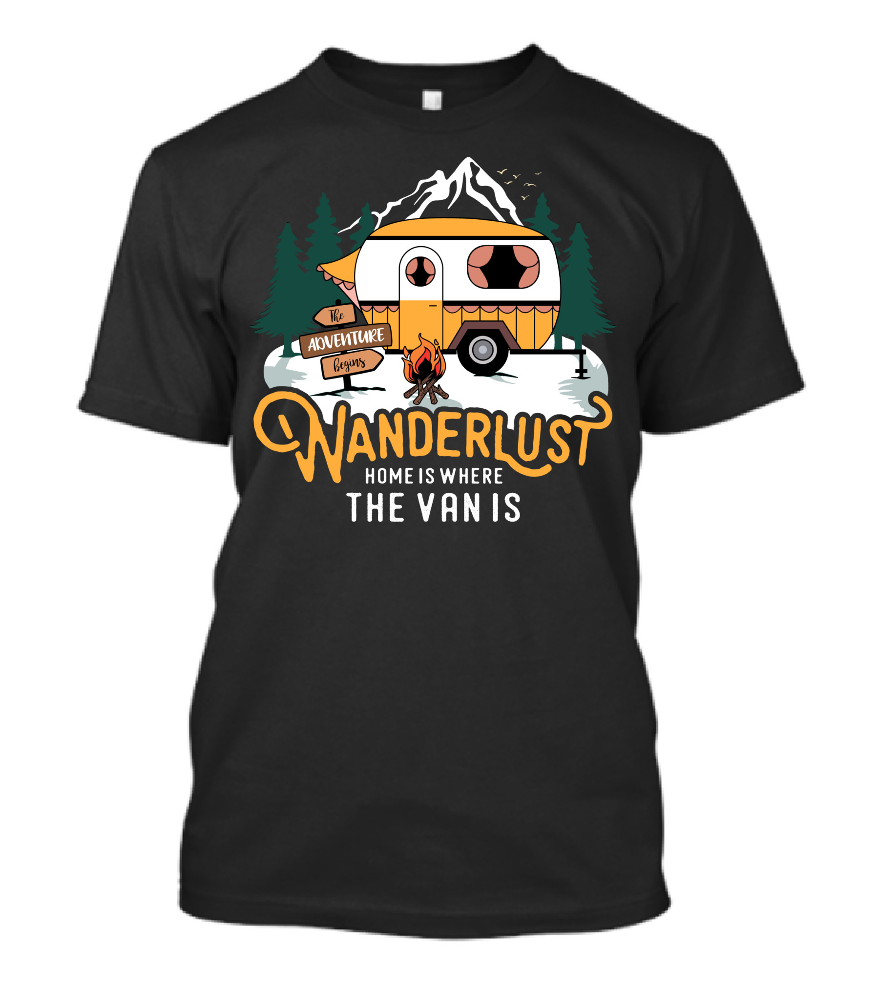 Wanderlust The Adventure Begins Home Is Where The Van Is T-Shirt