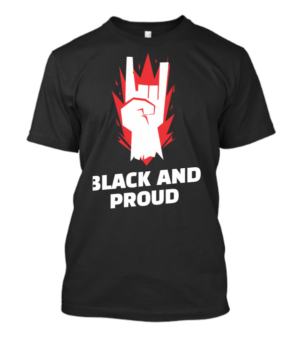 Black And Proud Raised Fist T-Shirt