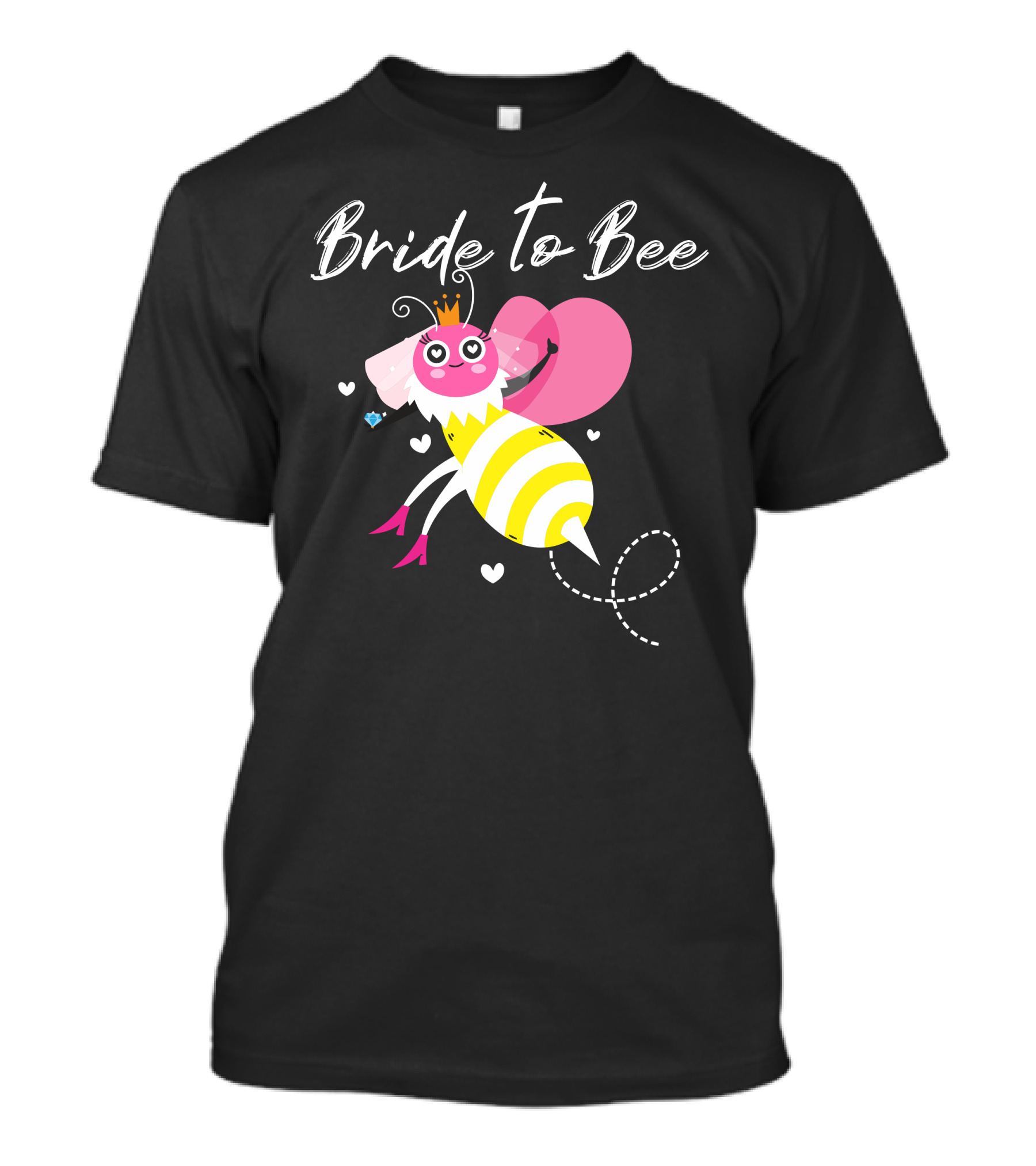 Bride To Bee Pink Heart And Crowned Bee With Heels T-Shirt