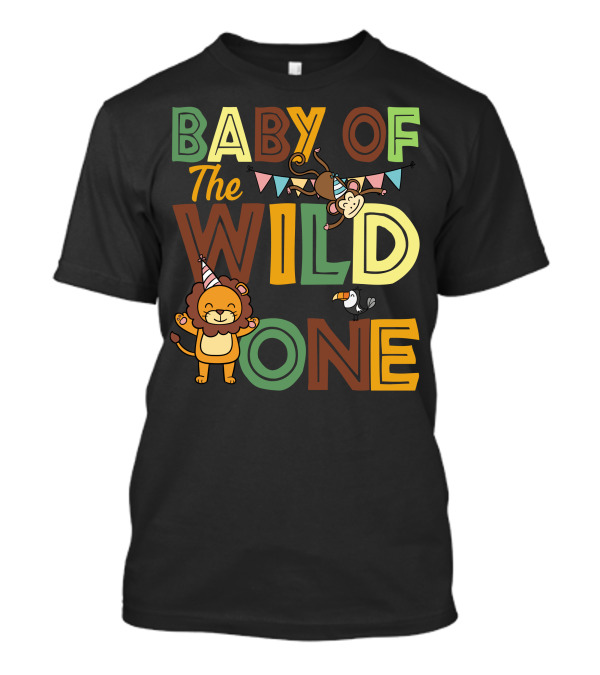 Baby Of The Wild One With Party Lion And Monkey T-Shirt