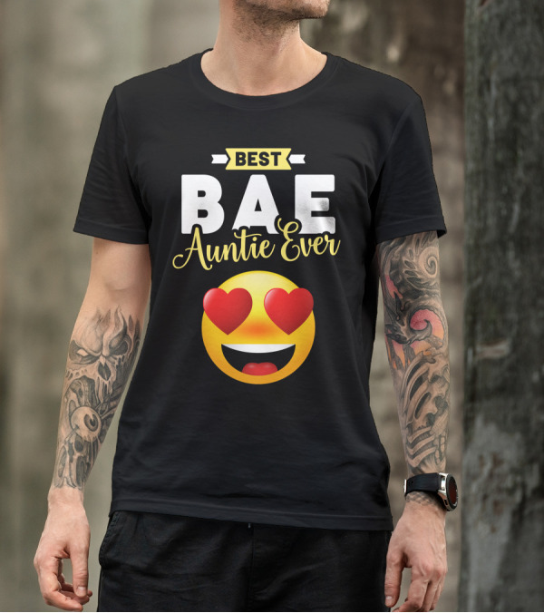 BEST BAE Auntie Ever Heart Emoji T-Shirt