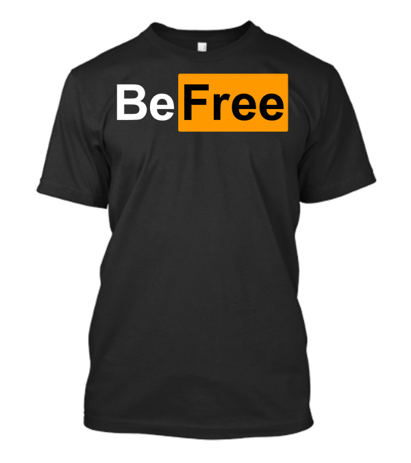Be Free Bold Minimalist Style Block Text T-Shirt