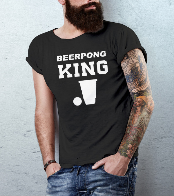 BEERPONG KING Cup And Ball T-Shirt