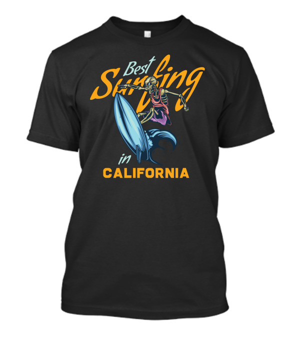 Best Surfing In California Skeleton Surfer T-Shirt