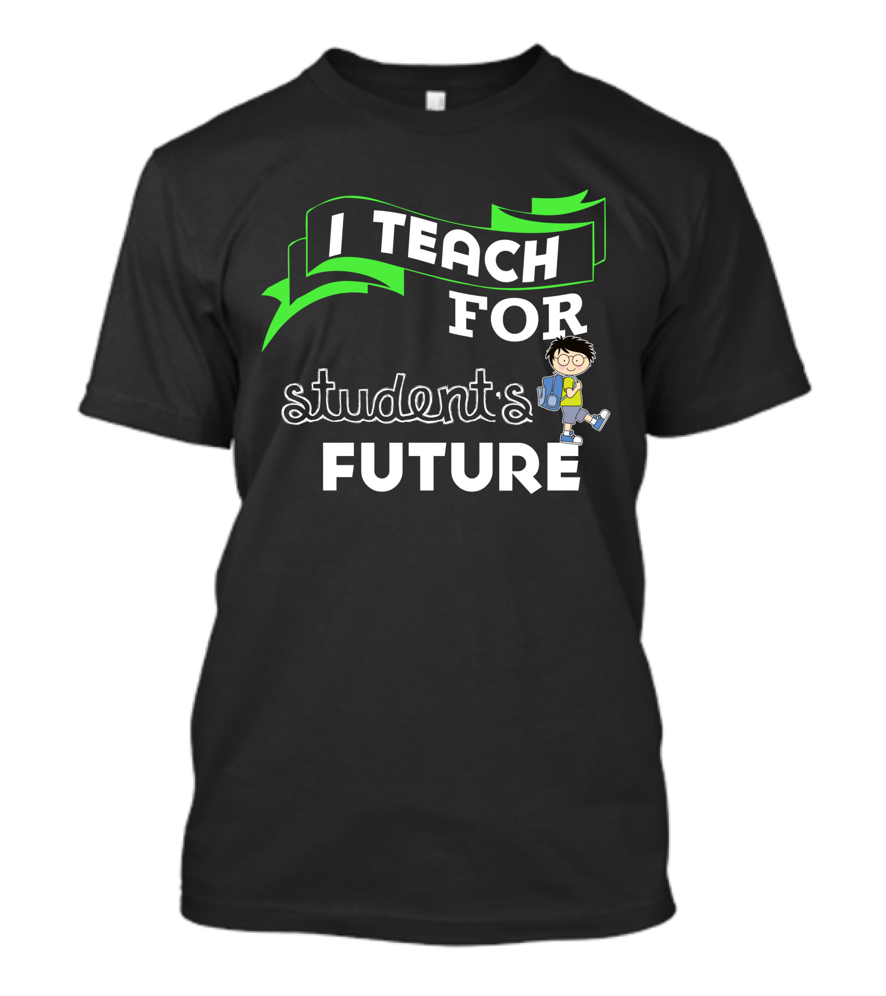 I Teach For Student's Future Kid With Glasses And Backpack T-Shirt