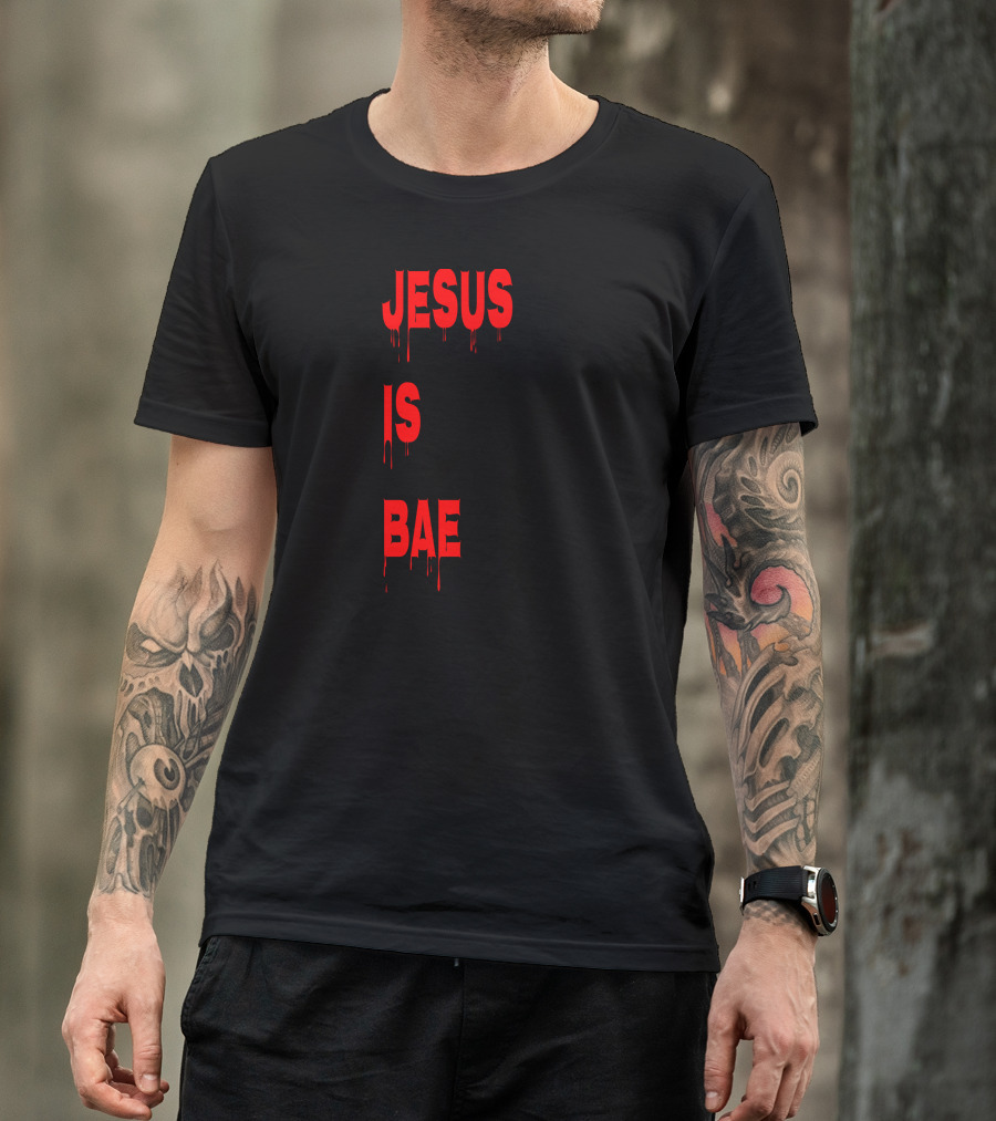 JESUS IS BAE T-Shirt