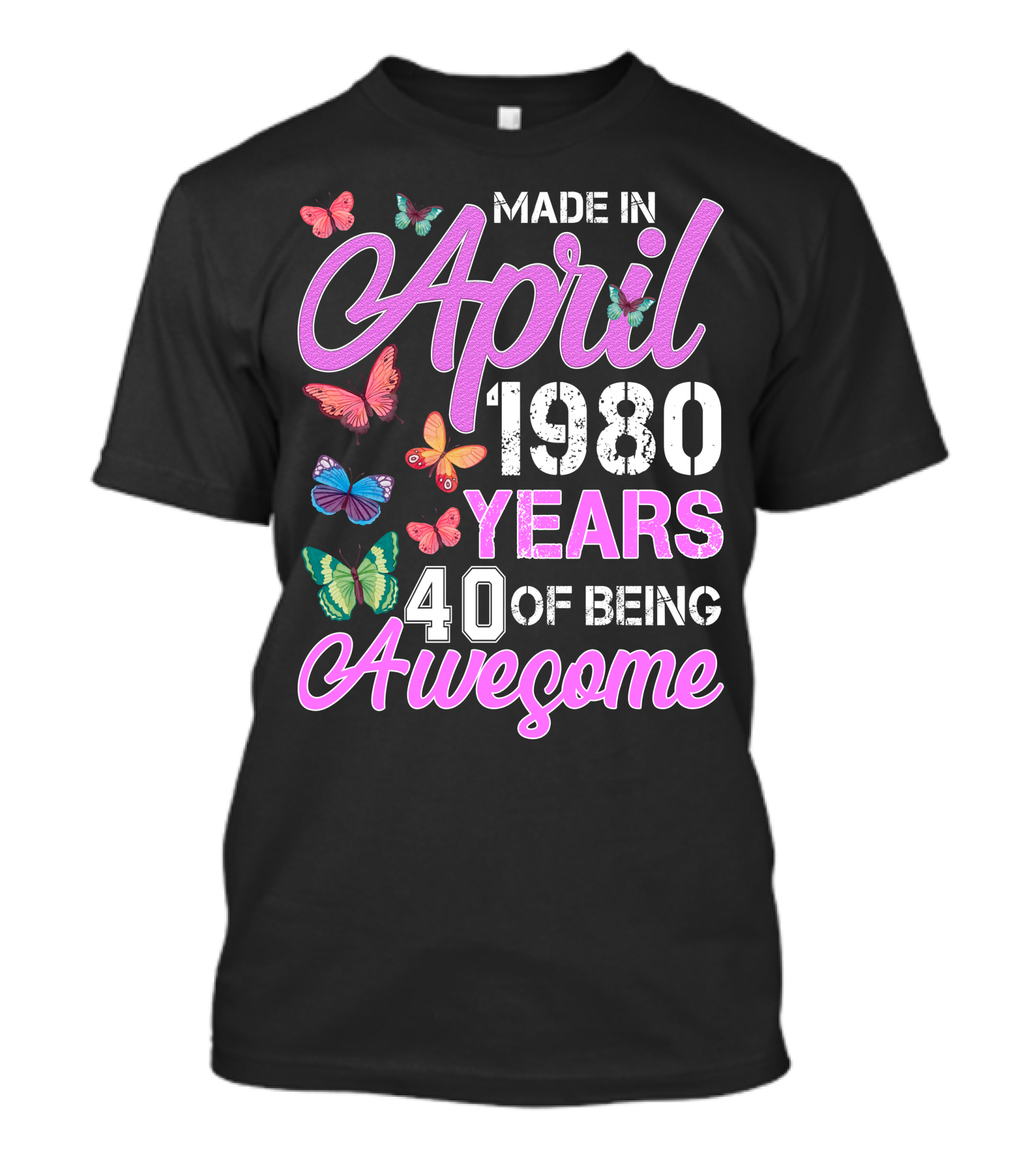 Made In April 1980 Years 40 Of Being Awesome With Butterflies T-Shirt