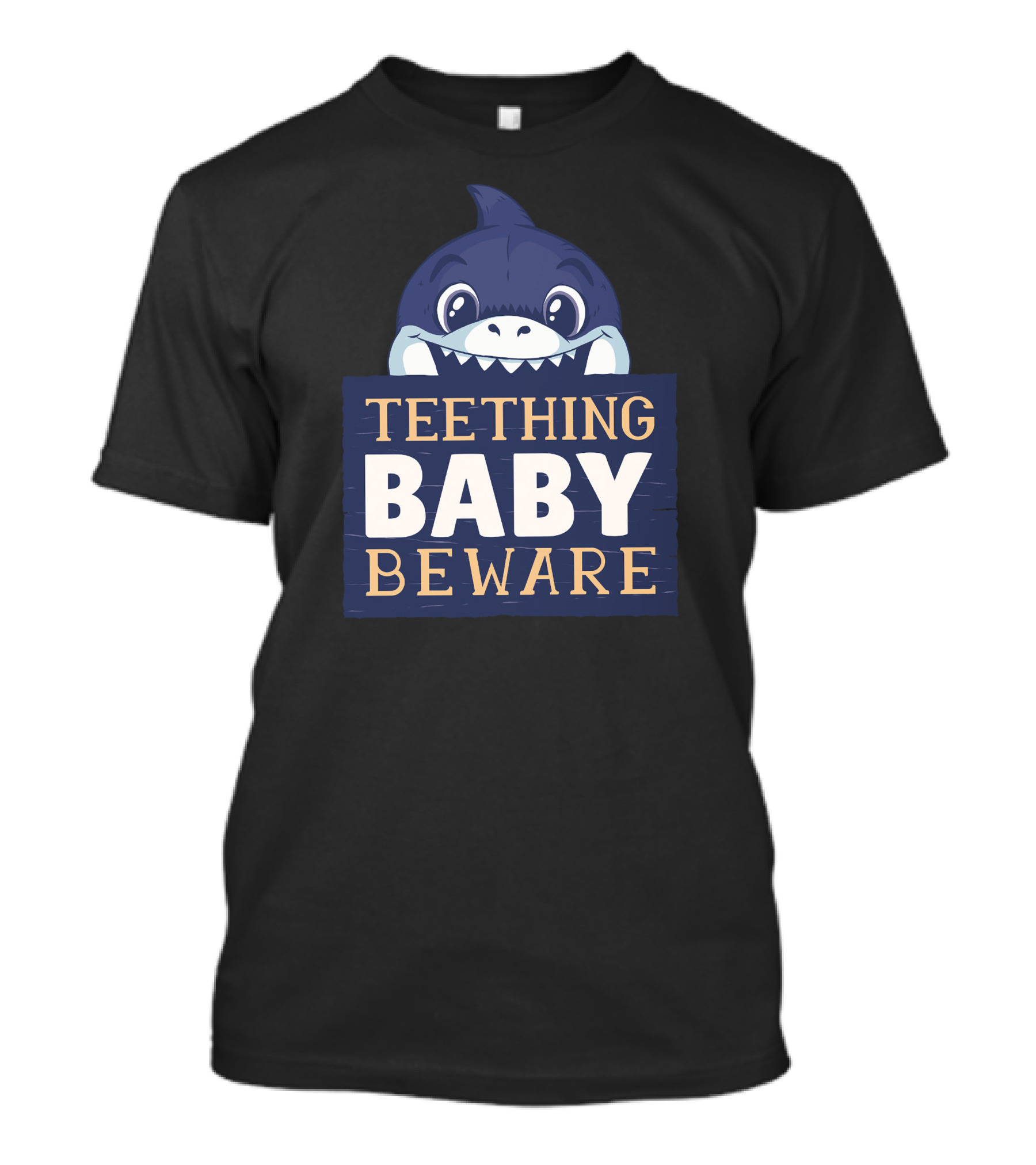 Teething Baby Beware T-Shirt