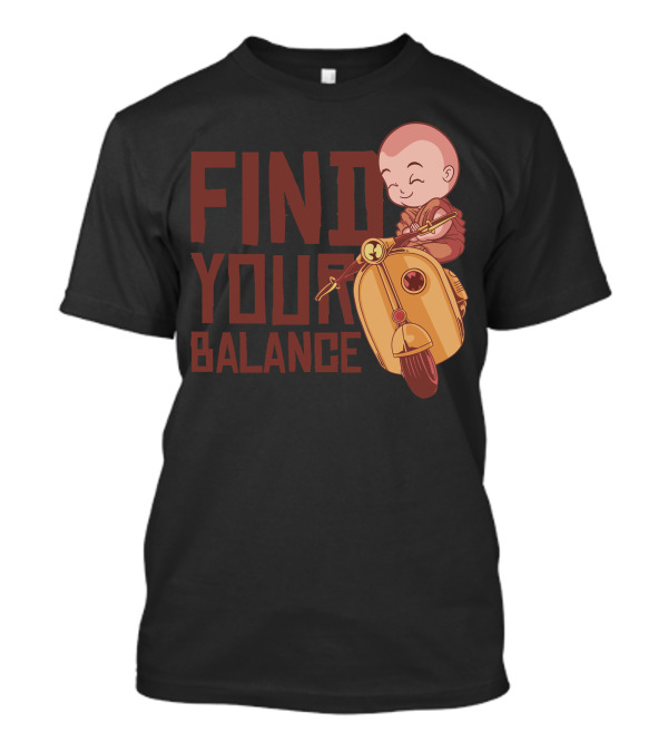 Find Your Balance Buddhist Monk On Scooter T-Shirt