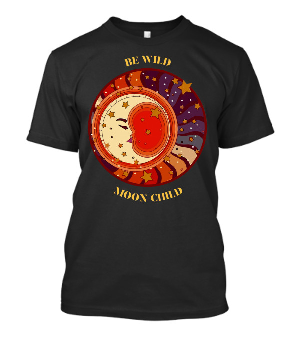 Be Wild Moon Child Celestial Starry Cosmic Face T-Shirt