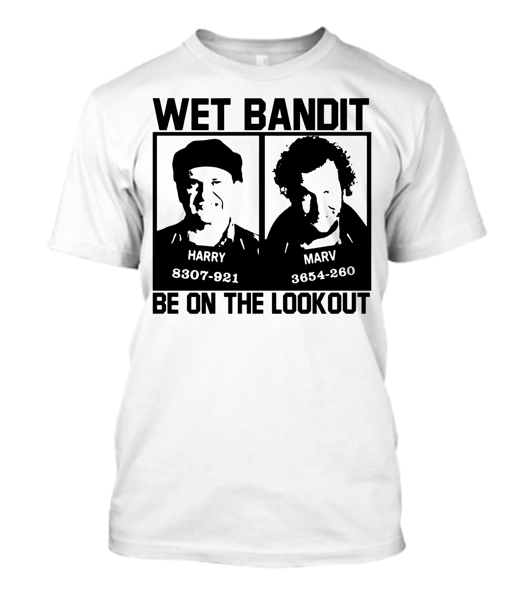Wet Bandit Harry Marv Be On The Lookout T-Shirt