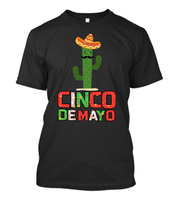 Cinco De Mayo Cactus Sombrero Mustache T-Shirt