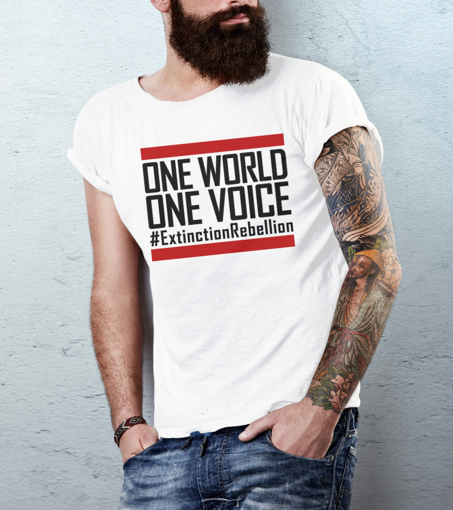 ONE WORLD ONE VOICE #ExtinctionRebellion T-Shirt