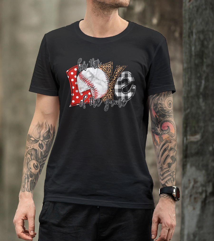 For The Love Of The Game Baseball Textured T-Shirt