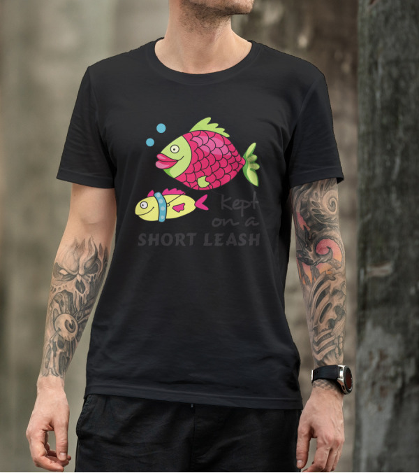 Funny Kept On A Short Leash Fish With Colorful Cartoon T-Shirt
