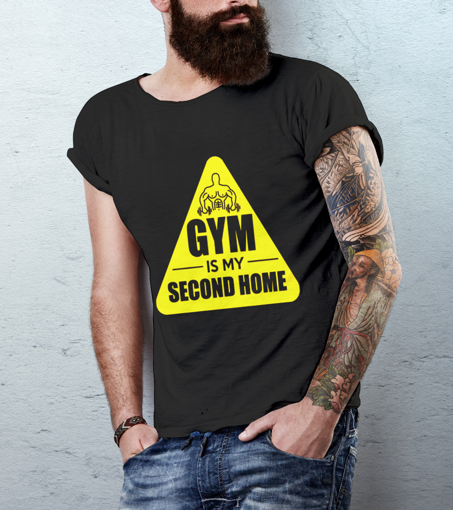 Gym Is My Second Home Triangle Symbol With Muscular Figure And Dumbbells T-Shirt
