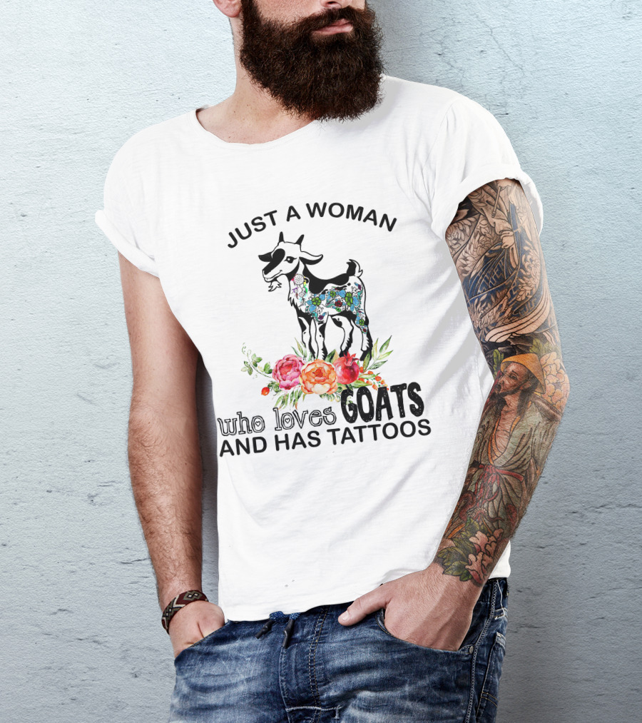 Just A Woman Who Loves Goats And Has Tattoos Colorful Floral Goat T-Shirt