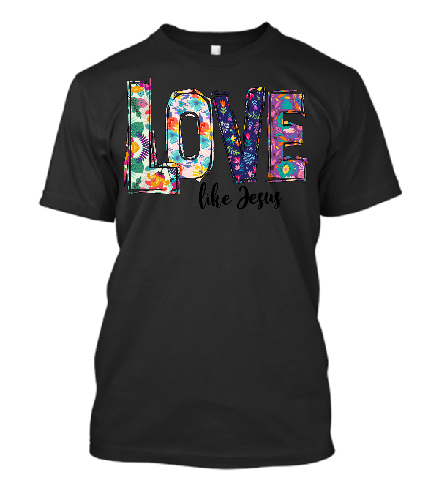 LOVE Like Jesus Floral Pattern Text T-Shirt