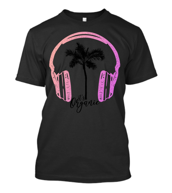 Music It It's Organic Palm Headphones T-Shirt