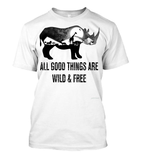 Rhoino All Good Things Are Wild And Free With Safari Animal Silhouette Scene T-Shirt