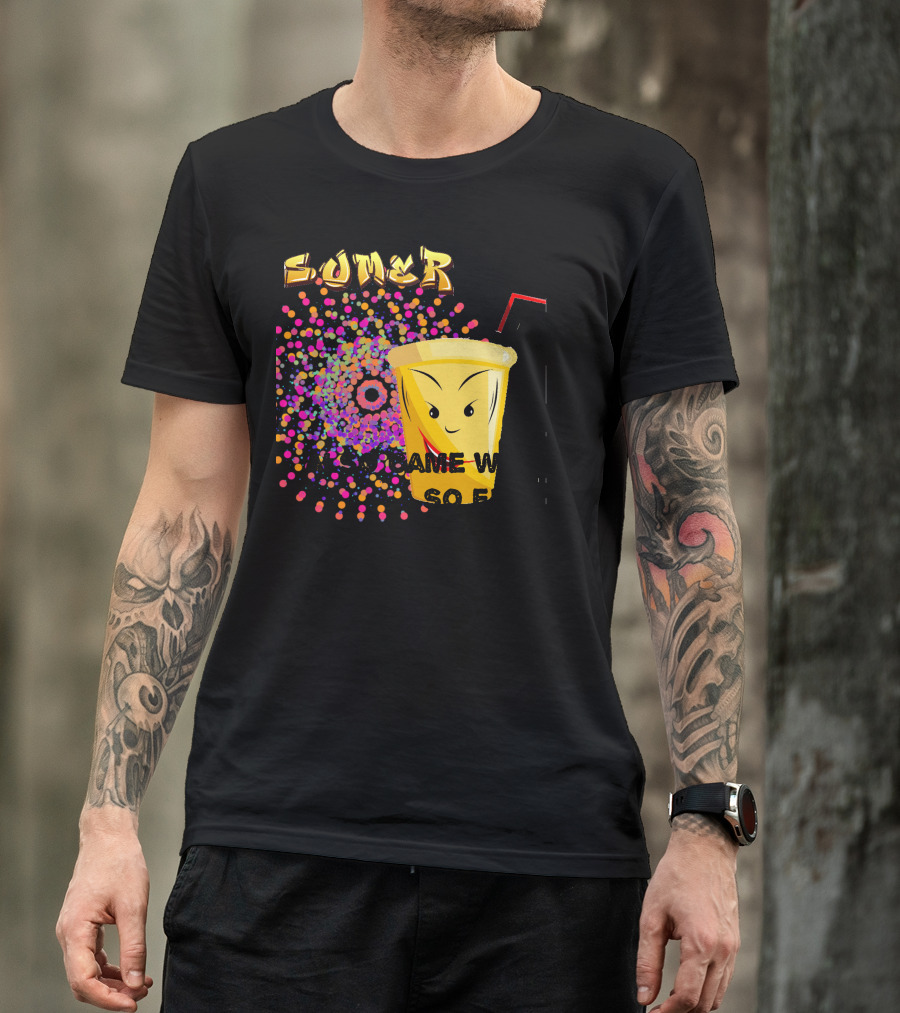 Sumer Came With So Enjoy T-Shirt