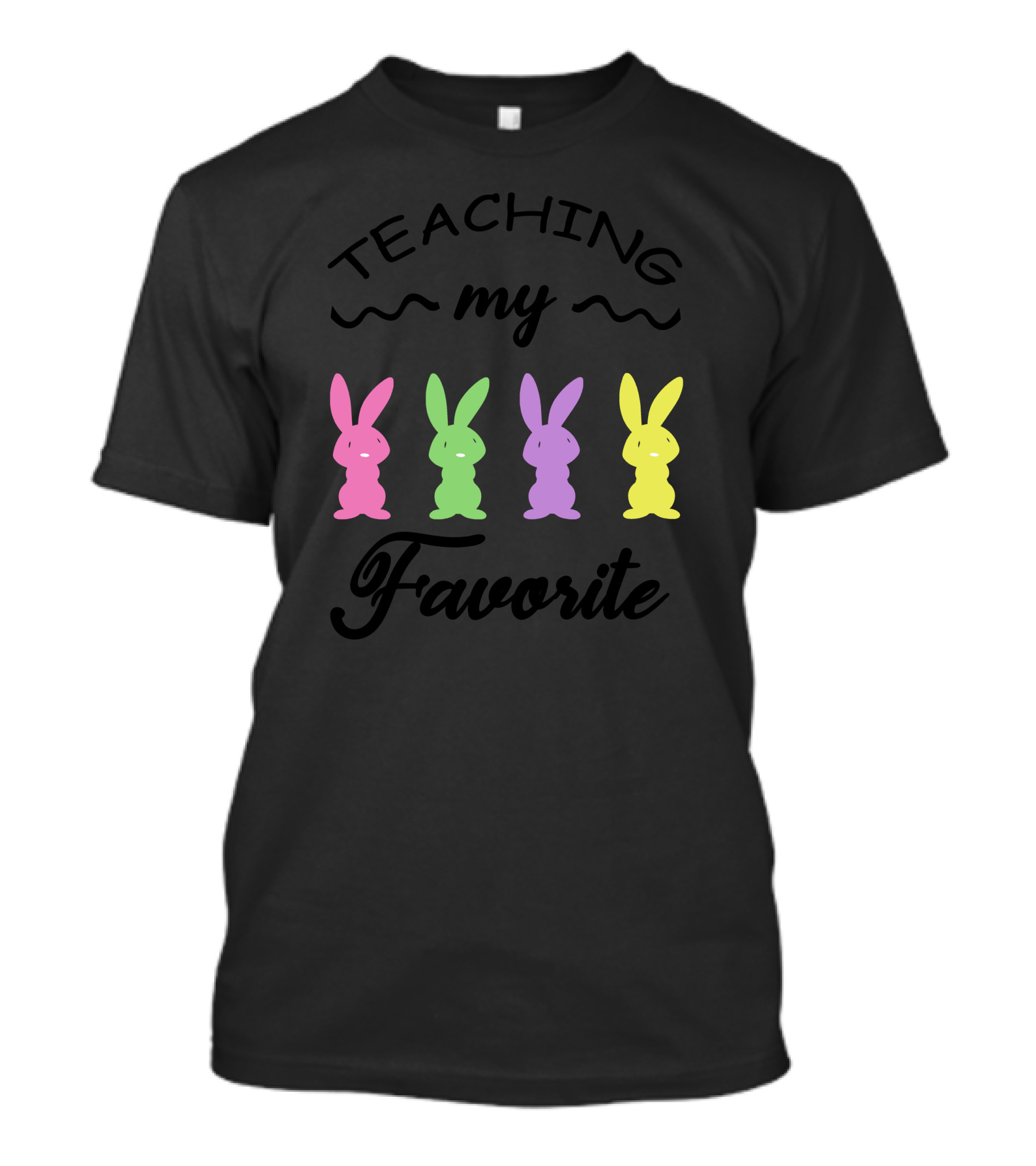 Teaching My Favorite Colorful Bunnies T-Shirt