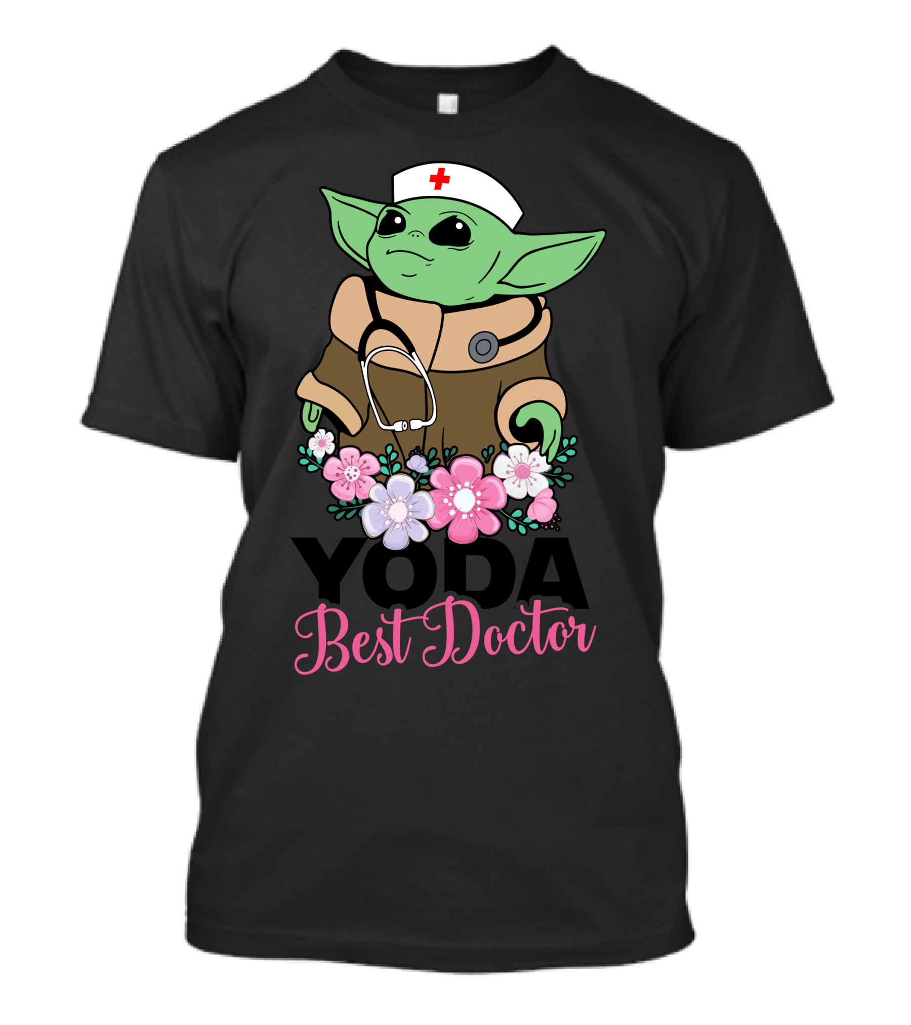 Yoda Best Doctor With Flowers And Stethoscope T-Shirt